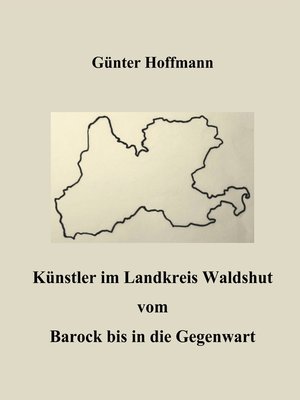 cover image of Künstler im Landkreis Waldshut vom Barock bis in die Gegenwart